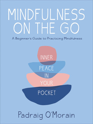 cover image of Mindfulness on the Go
